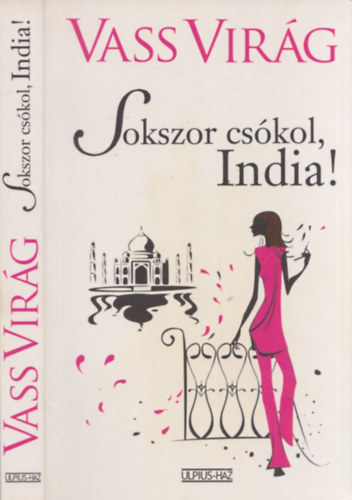 Vass Virág - Sokszor csókol, India! - DEDIKÁLT!