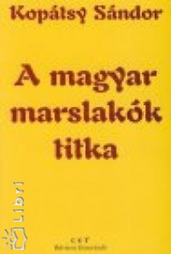 Koptsy Sndor - A magyar marslakk titka