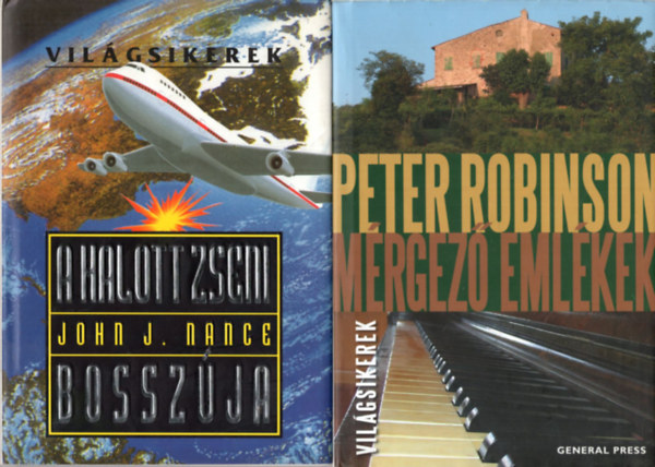 John J. Nance, Dick Francis Peter Robinson - 3 db Vilgsikerek: Mrgez emlkek, A halott zseni bosszja, Veszlyes futam