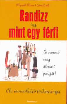 Gould Moore - Randizz �gy, mint egy f�rfi