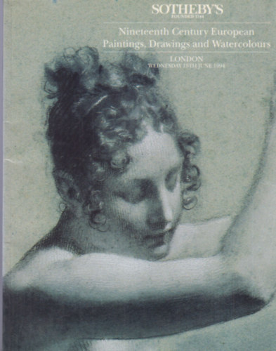 Sotheby's : Nineteenth Century European Paintings, Drawings and Watercolours (London, June 15. 1994.)