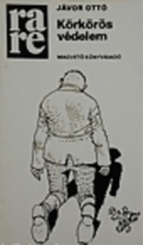 Jávor Ottó - Körkörös védelem (RaRe)