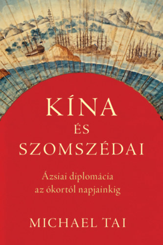 Michael Tai - K�na �s szomsz�dai