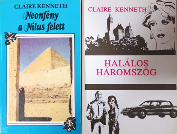 Claire Kenneth - Neonf�ny a N�lus felett + Hal�los h�romsz�g (2 k�tet)