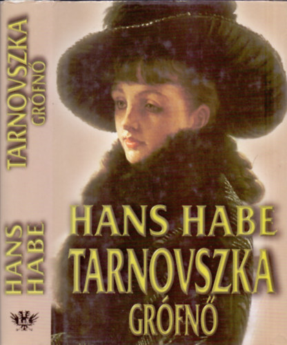 Hans Habe - Tarnovszka grfn