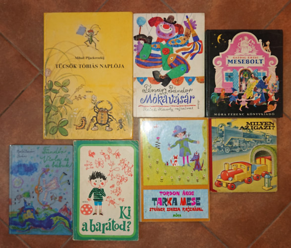 Boldizs�r Iv�n, Tordon �kos, T�nagy S�ndor Gazdag Erzsi - 7 klasszikus mesek�nyv �vod�soknak: Milyen az igazi?, MEsebolt, T�nd�r Viola �s a b�buk, Ki a bar�tod?, Tarka mese, M�kav�s�r, T�cs�k T�bi�s napl�ja
