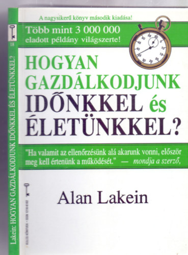 Fordtotta: Doubravszky Sndor Alan Lakein - Hogyan gazdlkodjunk idnkkel s letnkkel? (Kulcs Knyvek - Msodik, tszerkesztett kiads)