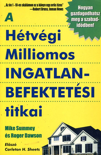 Mike Summey  Roger Dawson - A h�tv�gi milliomos ingatlanbefektet�si titkai