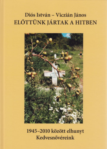 Elttnk jrtak a hitben