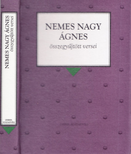 Nemes Nagy gnes - Nemes Nagy gnes sszegyjttt versei