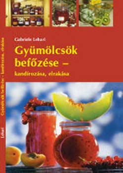 Dr. Gabriele Lehari - Gymlcsk befzse - kandrozsa, elraksa