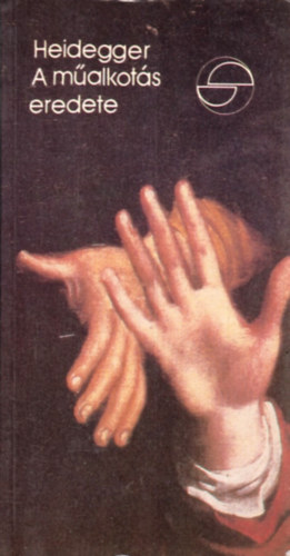 Martin Heidegger - A műalkotás eredete