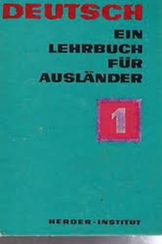 Deutsch - Ein Lehrbuch f�r Ausl�nder (Teil 1. - Schl�ssel)
