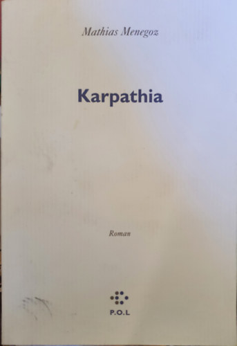 Mathias Menegoz - Karpathia