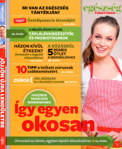 Egszsg tudatosan magazin - 3 db