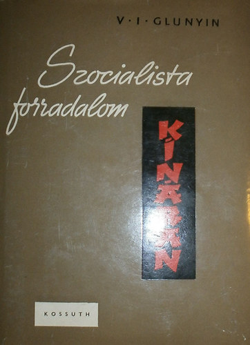 V. I. Glunyin - Szocialista forradalom Knban