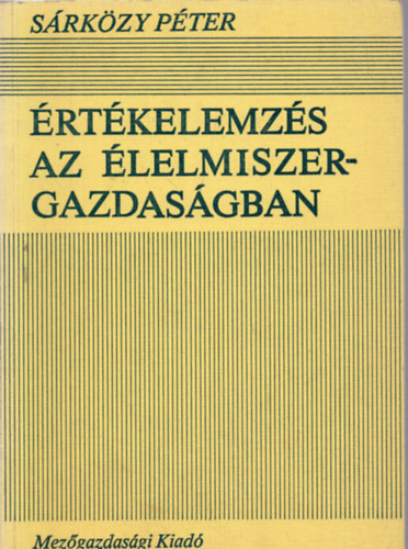 Srkzy Pter - rtkelemzs az lelmiszer-gazdasgban