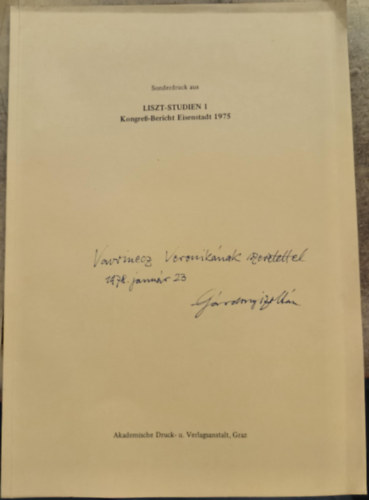 Grdonyi Zoltn - Sonderdruck aus Liszt Studien 1. Kongre-Bericht Eisenstadt 1975
