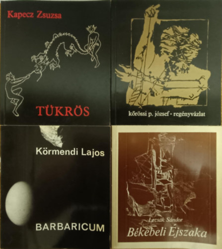 K�r�ssi P. J�zsef, K�rmendi Lajos, Kapecz Zsuzsa Lezs�k S�ndor - Magyar kort�rs k�nyvcsomag