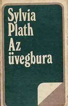 Sylvia Plath - Az �vegbura