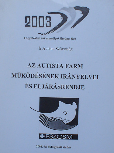 Az autista farm mkdsnek irnyelvei s eljrsrendje