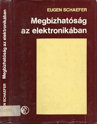 Eugen Shaefer - Megbízhatóság az elektronikában