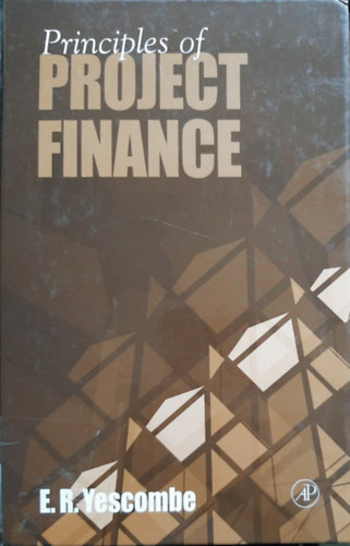 E. R. Yescombe - Principles of Project Finance