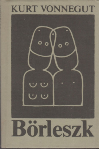 Kurt Vonnegut - B�rleszk - avagy nincs t�bb� mag�ny