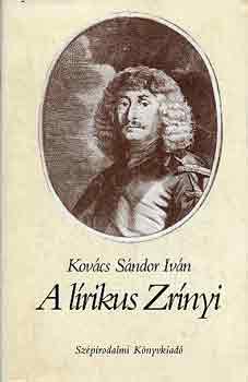 Kov�cs S�ndor Iv�n - A l�rikus Zr�nyi