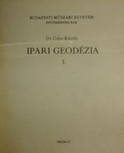 dr. �dor K�roly - Ipari geod�zia I