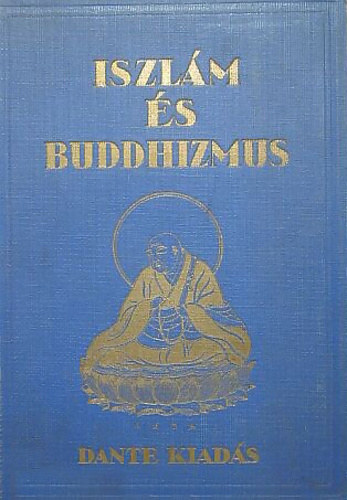 Szimonidesz Lajos - Primitv s kultrvallsok: Iszlm s buddhizmus