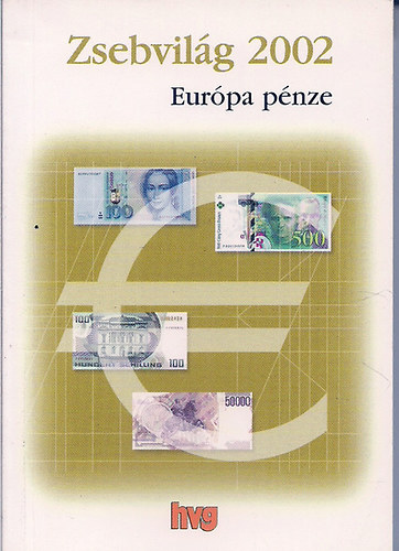 Keresztes Imre-Kocsis Gyrgyi-Nagy Gbor - Zsebvilg 2002 - Eurpa pnze