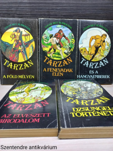 Edgar Rice Burroughs - Tarzan knyvcsomag (5 darab) Tarzan a fenevadak ellen, Tarzan a fld mlyn, Tarzan s a hangyaemberek, Tarzan s az elvesztett birodalom, Tarzan dzsungeltrtnete
