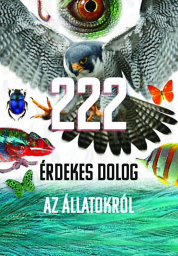 222 rdekes dolog az llatokrl