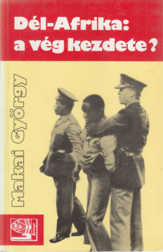 Makai Gyrgy - Dl-Afrika: a vg kezdete?