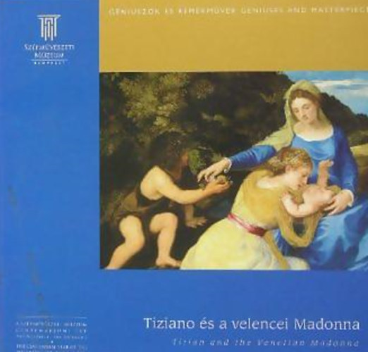 Tiziano s a velencei Madonna