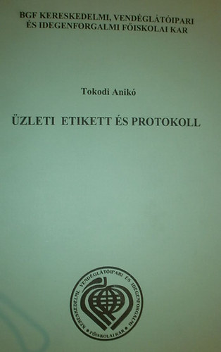 Tokodi Anik - zleti etikett s protokoll
