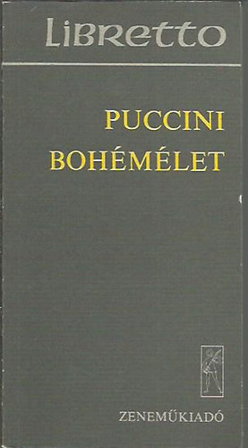 Puccini - Boh�m�let ( Libretto )
