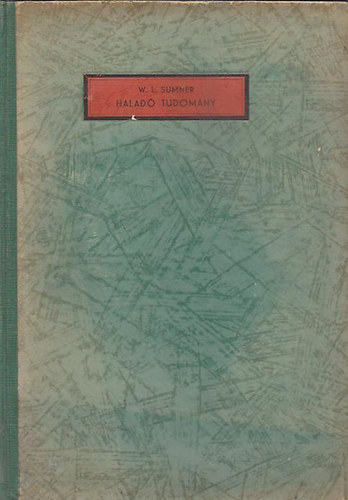 W. L. Summer - Haladó tudomány