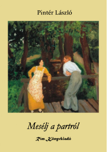 Mes�lj a partr�l