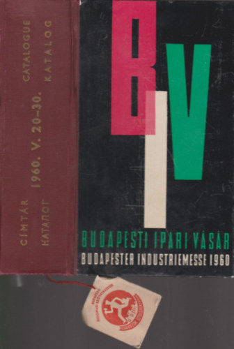 Budapesti Ipari V�s�r c�mt�ra 1960.