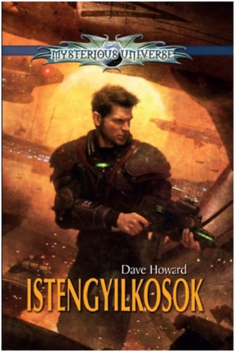 Dave Howard - Istengyilkosok