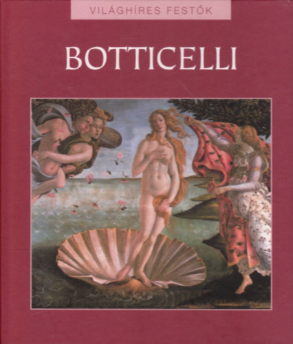 Botticelli (Vilghres festk 1.)