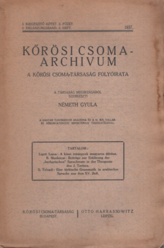N�meth Gyula  (szerk.) - K�r�si Csoma-archivum - A K�r�si Csoma-T�rsas�g foly�irata (1. kieg�sz�t� k�tet. 3. f�zet)