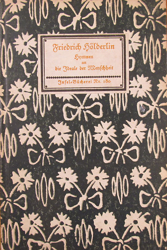 Friedrich H�lderlin - Hymnen an die Ideale Menschheit