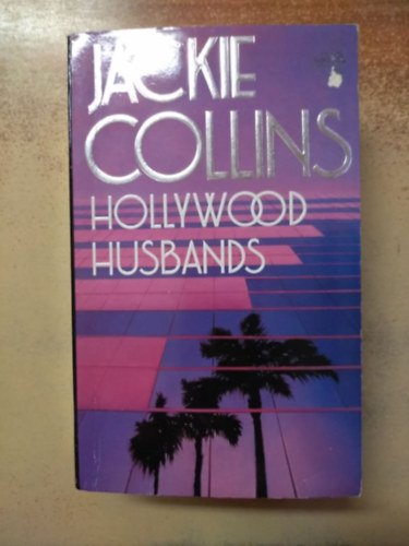 Jackie Collins - Hollywood husbands