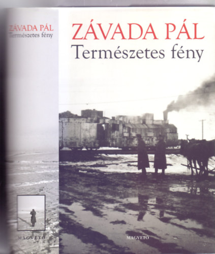 Zvada Pl - Termszetes fny (Fekete-fehr fotkkal)