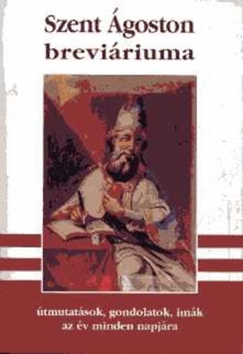 Gellért páter Gellért Páter - Szent Ágoston breviáriuma