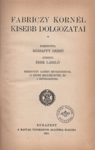 Rzsaffy D.-ber L.  (szerk.) - Fabriczy Kornl kisebb dolgozatai