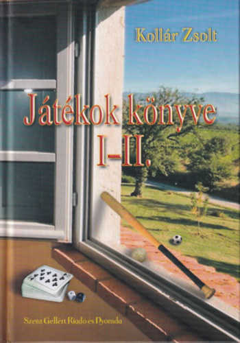 Kollr Zsolt - Jtkok Knyve I-II.
